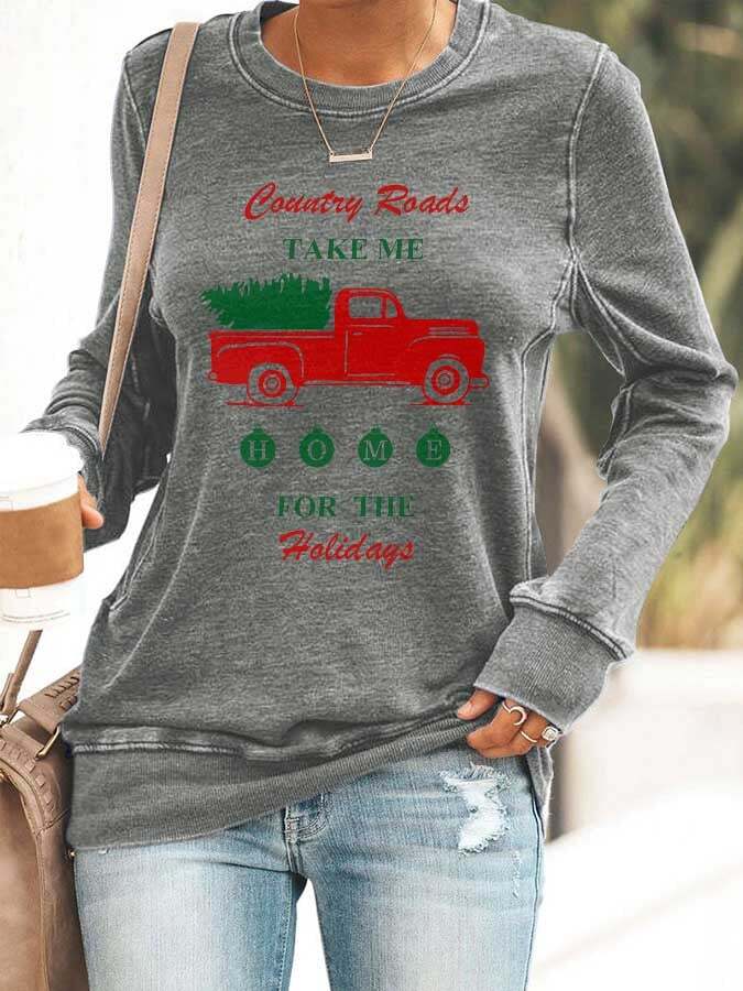 Truck Christmas Country Roads Take Me Home For The Holidays Print Sweatshirt